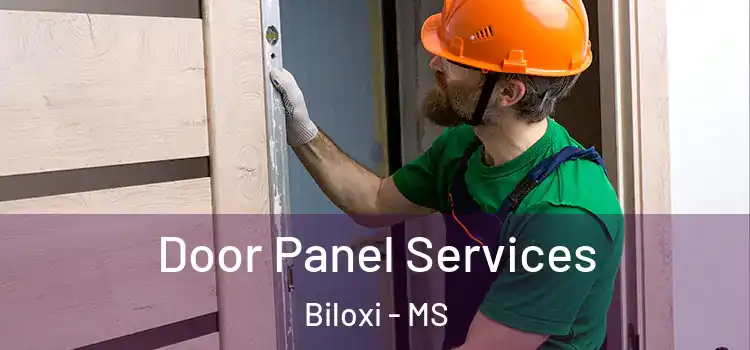 Door Panel Services Biloxi - MS