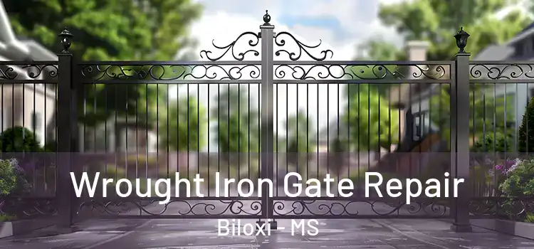 Wrought Iron Gate Repair Biloxi - MS